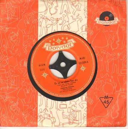Caterina Valente - Es Ist So Schön Bei Dir / Nur Ein Zigeuner Hat Soviel Sehnsucht Nach Den Sternen