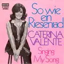 7inch Vinyl Single - Caterina Valente - So Wie Ein Riesenrad
