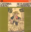 LP - Caterina Bueno - Se Vi Assiste La Memoria
