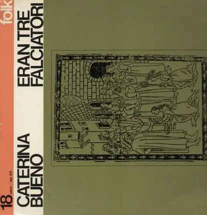 Caterina Bueno - Eran Tre Falciatori