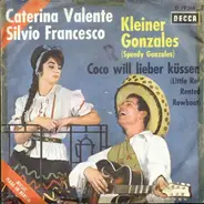 Caterina Und Silvio - Kleiner Gonzales / Coco Will Lieber Küssen