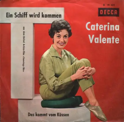 Caterina Und Silvio, Caterina Valente - Das Kommt Vom Küssen / Ein Schiff Wird Kommen