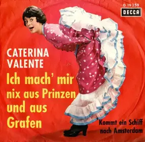 Caterina Valente - Ich Mach' Mir Nix Aus Prinzen Und Aus Grafen