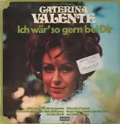 LP - Caterina Valente - Ich Wär' So Gern Bei Dir