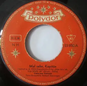 Caterina Valente - Mal Sehn, Kapitän