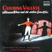 Caterina Valente - Schneewitchen Und Die Sieben Gaukler