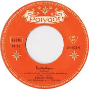 7inch Vinyl Single - Caterina Valente - Tipitipitipso / Amadeo, Ich Will Warten