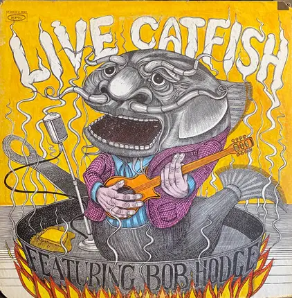 Catfish Featuring Bob Hodge - Live Catfish