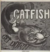 Catfish - Get Down