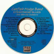 CD - Catfish Hodge - Eyewitness Blues - 60 Minute Edition