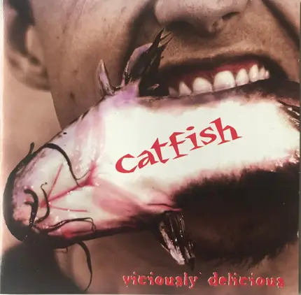 Catfish - Viciously Delicious