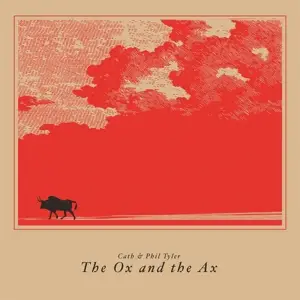 Cath  Tyler & Phil - The Ox And The Ax