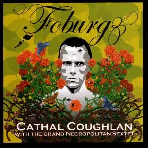Cathal Coughlan - Foburg