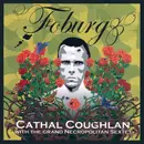 CD - Cathal Coughlan With The Grand Necropolitan Sextet - Foburg