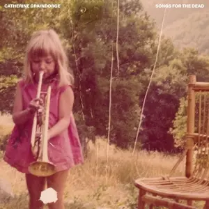 Catherine Graindorge - Songs for the Dead