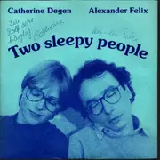 7inch Vinyl Single - Catherine Degen / Alexander Felix - Two Sleepy People - Signed