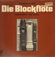 Catherine Duval, Yvon Guilcher - Instrumente der Welt-Die Blockflöte