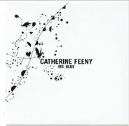 Catherine Feeny - Mr. Blue