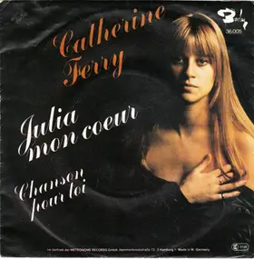 Catherine Ferry - Julia Mon Coeur