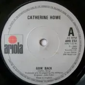 catherine howe - Goin' Back / How Does Love Feel?