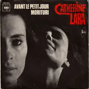 Catherine lara - Avant Le Petit Jour / Morituri