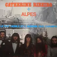 Catherine Ribeiro + Alpes - Le Rat Débile Et L'Homme Des Champs