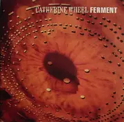 CD - Catherine Wheel - Ferment