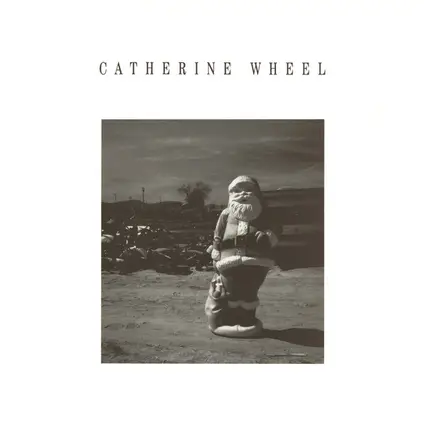 Catherine Wheel - Show Me Mary