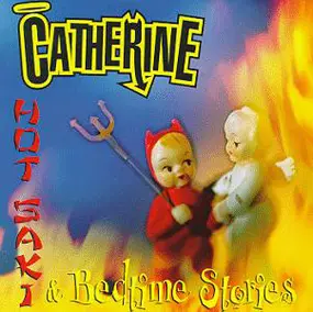 Catherine - Hot Saki & Bedtime Stories