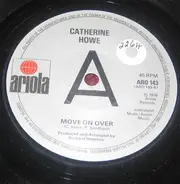 Catherine Howe - Move On Over / Too Far Gone