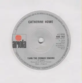 catherine howe - Turn The Corner Singing