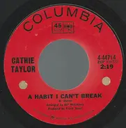 Cathie Taylor - A Habit I Can't Break
