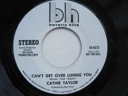Cathie Taylor - Alberta * Can't Get Over Losing You