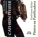 CD - Cathrin Pfeifer - Pânico Na Panificadora