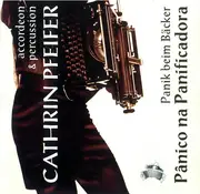 CD - Cathrin Pfeifer - Pânico Na Panificadora
