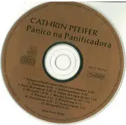 CD - Cathrin Pfeifer - Pânico Na Panificadora