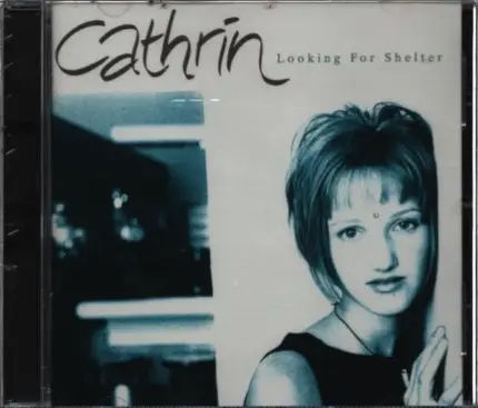 Cathrin - Looking For Shelter