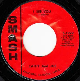 Cathy And Joe - I See You / It's All Over Now