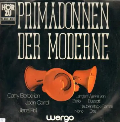 Cathy Berberian, Joan Carroll, Liliana Poli - Primadonnen der Moderne