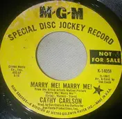 Cathy Carlson - Marry Me! Marry Me!