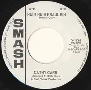 Cathy Carr - Nein Nein Fraulein / Footprints In The Snow