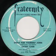 Cathy Carr - Speak For Yourself John / Wild Honey