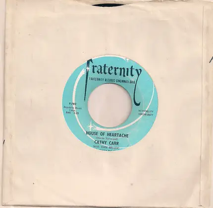 Cathy Carr With Dan Belloc Orchestra And Chorus - House Of Heartache / Presents From The Past