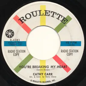 Cathy Carr - You're Breaking My Heart / I Can't Begin To Tell You