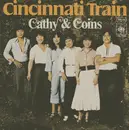 7inch Vinyl Single - Cathy & Coins - Cincinnati Train