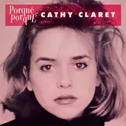 Cathy Claret - Porqué, Porqué ?