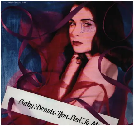 Cathy Dennis - You Lied To Me