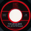 7inch Vinyl Single - Cathy Jean And The Roommates / The Roommates - Please Love Me Forever / Band Of Gold