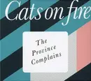 CD - Cats On Fire - The Province Complains - digipak