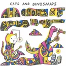 LP - Cats And Dinosaurs - The Shape Of Swing To Come